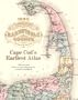 1880 Atlas of Barnstable County Massachusetts : Cape Cod's Earliest Atlas