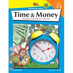 The 100+ Series Time & Money, Grades 1-2: Building Math Skills for Daily Life