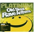 Platinum Old Skool Rave Anthems