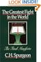 The Greatest Fight in the World: The Final Manifesto (An Ambassador Classics)