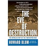 The Eve of Destruction: The Untold Story of the Yom Kippur War book cover