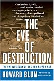 The Eve of Destruction: The Untold Story of the Yom Kippur War