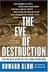 The Eve of Destruction : The Untold Story of the Yom Kippur War