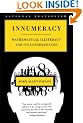 Innumeracy: Mathematical Illiteracy and Its Consequences