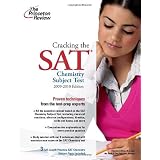 Cracking the SAT chemistry  Subject Test, 2009-2010 Edition ~ Princeton Review