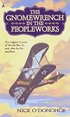 The Gnomewrench in the Peopleworks (Ace Fantasy Book)