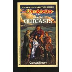 Outcasts (Rune Sword, Vol. 1) by Clayton Emery