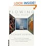 Plowing the Dark: A Novel