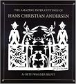 The Amazing Paper Cuttings of Hans Christian Andersen (Reprint) (Paperback)