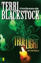True Light (Restoration Series #3)