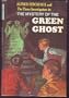Alfred Hitchcock and the Three Investigators in the Mystery of the Green Ghost