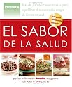 El sabor de la salud: Mas de 200 deliciosas recetas para equilibrar el azucar en la sangre de forma natural (Spanish Edition)