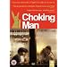 Choking Man [2007] [2006] [DVD]
