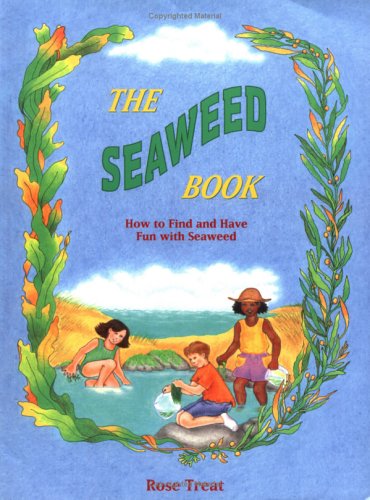 Buy The Seaweed Book: How to Find and Have Fun With Seaweed online at Discounted New and Used prices. Delivered to your door with Off-The-Bookshelf.