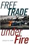 Free Trade under Fire