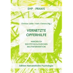 Vernetzte Opferhilfe. Handbuch der Psychologischen Akutintervention