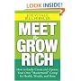 Meet and Grow Rich: How to Easily Create and Operate Your Own "Mastermind" Group for Health, Wealth, and More