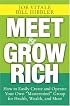Meet and Grow Rich: How to Easily Create and Operate Your Own 