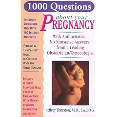 1000 Questions About Your Pregnancy