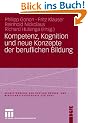 Kompetenz, Kognition und neue Konzepte der beruflichen Bildung