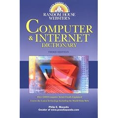 Random House Personal Computer and Internet Dictionary