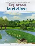 Explorons la rivi�re
