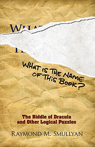 what is the name of this book the riddle of dracula and other logical puzzles dover recreational math