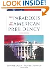 The Paradoxes of the American Presidency