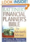 Rattiner's Financial Planner's Bible: The Advisor's Advisor