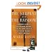 The Serpent and the Rainbow: A Harvard Scientist's Astonishing Journey into the Secret Societies of Haitian Voodoo, Zombis, and Magic