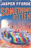 Something Rotten