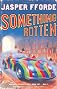 Something Rotten