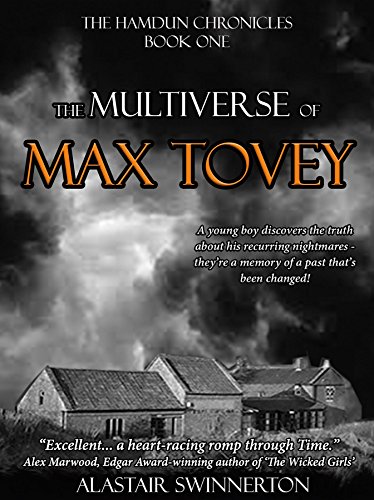 The Multiverse of Max Tovey: The Hamdun Chronicles Book One