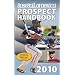 Baseball America 2010 Prospect Handbook: The Comprehensive Guide to Rising Stars from the Definitive Source on Prospects (Baseball America Prospect Handbook)