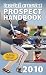 Baseball America 2010 Prospect Handbook: The Comprehensive Guide to Rising Stars from the Definitive Source on Prospects (Baseball America Prospect Handbook)