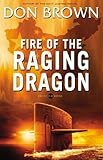 Fire of the Raging Dragon (Pacific Rim Series)