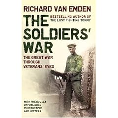 Soldier's War: The Great War Through Veterans' Eyes