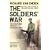 Soldier's War: The Great War Through Veterans' Eyes