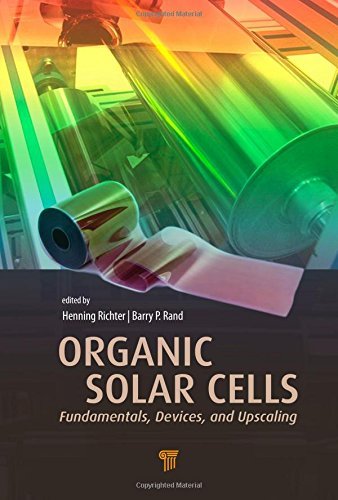 Organic Solar Cells: Fundamentals, Devices, and Upscaling by Barry P. Rand (Editor), Henning Richter (Editor) (27-Aug-2014) Hardcover