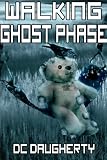 Walking Ghost Phase