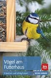 Produkt-Bild: V&ouml;gel am Futterhaus: Erkennen und richtig f&uuml;ttern