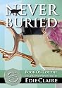Never Buried: Leigh Koslow Mystery Series, Book 1