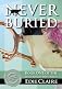 Never Buried: A Leigh Koslow Mystery