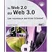 Du Web 2.0 au Web 3.0 - Les nouveaux services Internet