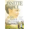 Like Gold Refined (PRAIRIE LEGACY) (Reprint) (Paperback)
