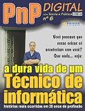 A dura vida de um técnico de informática - PnP Digital série Teoria e Prática nº 6 (Portuguese Edition)