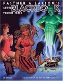 Fastner & Larson's Little Black Book Volume 3