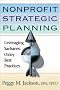 Nonprofit Strategic Planning: Leverage Sarbanes-Oxley Best Practices
