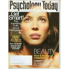 Psychology Today August 2001 Christy Turlington, Intelligence, Beauty, Nature's Therapy, Path to Inner peace (Vol 34 No.. 4)