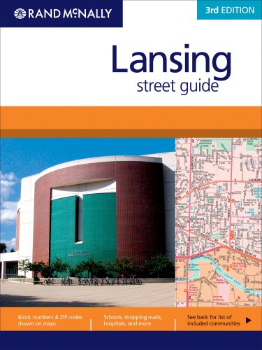 Rand McNally Lansing, Michigan: Street Guide (Rand McNally Lansing Street Guide)